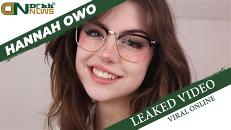 hannah owo porn video|Hannah Owo Onlyfans porn and nude videos (leaked)